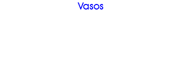 Vasos