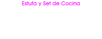Estufa y Set de Cocina